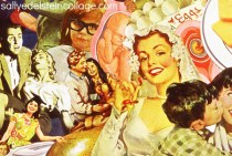 art work collage by Sally Edelstein composed of appropriated vintage images