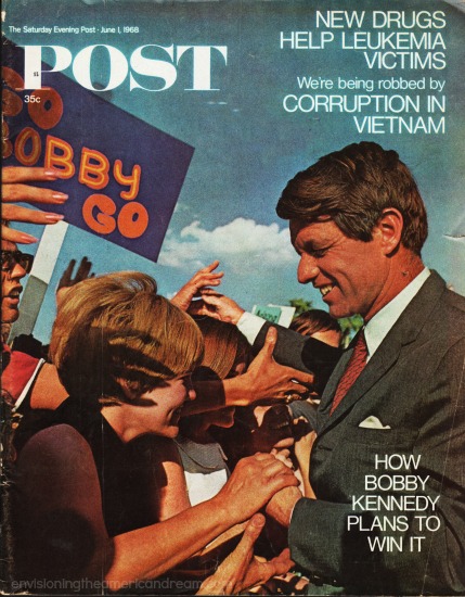Cover Sat. Evening Post 1968 Robert kennedy campaigning