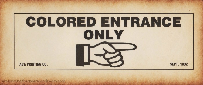 "Colored Entrance Only" Jim Crow Laws Racist signs Jim Crow Laws