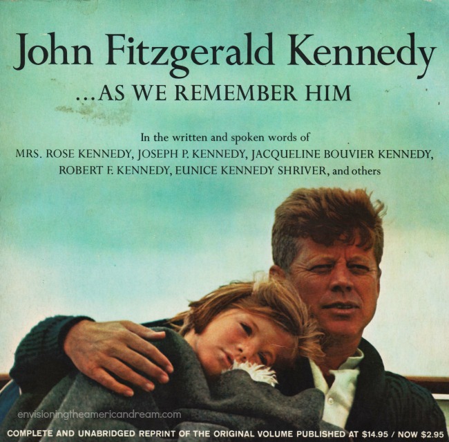 John and Carolne Kennedy book cover"John Fitzgerald Kennedy ...As We Remember Him" 1965 