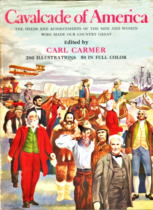 Vintage history book Cavalcade of America by Carl Carmer co. 1956 Vintage history book Cavalcade of America by Carl Carmer