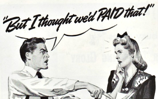 Vintage illustration of couple arguing But I thought we'd paid that