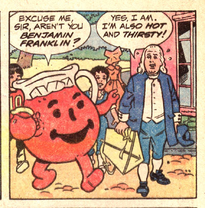 Kool-Aid Man and Ben Franklin